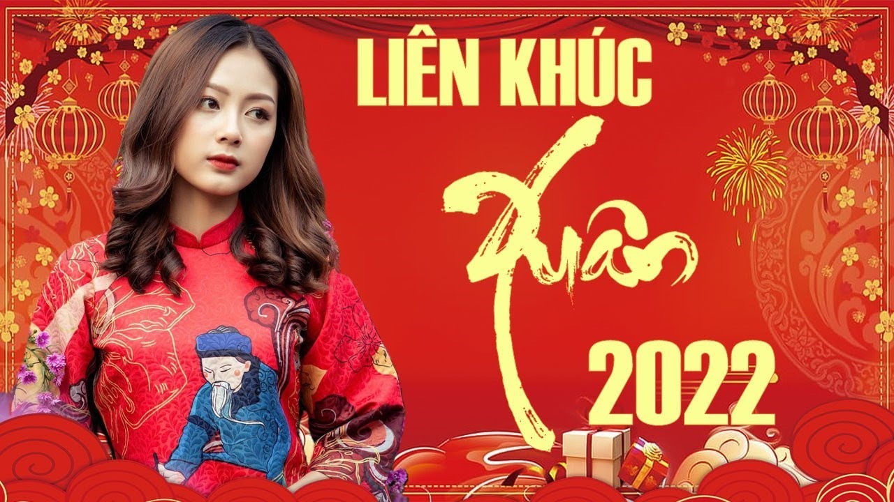 Album nhạc xuân hải ngoại sôi động 2022 - liên khúc nhạc tết nghe là kết 2022